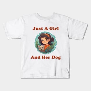 Just A Girl And Her Dog Kids T-Shirt